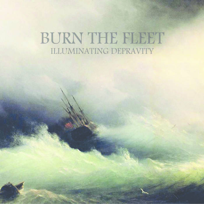 BURN THE FLEET - Illuminating Depravity cover 