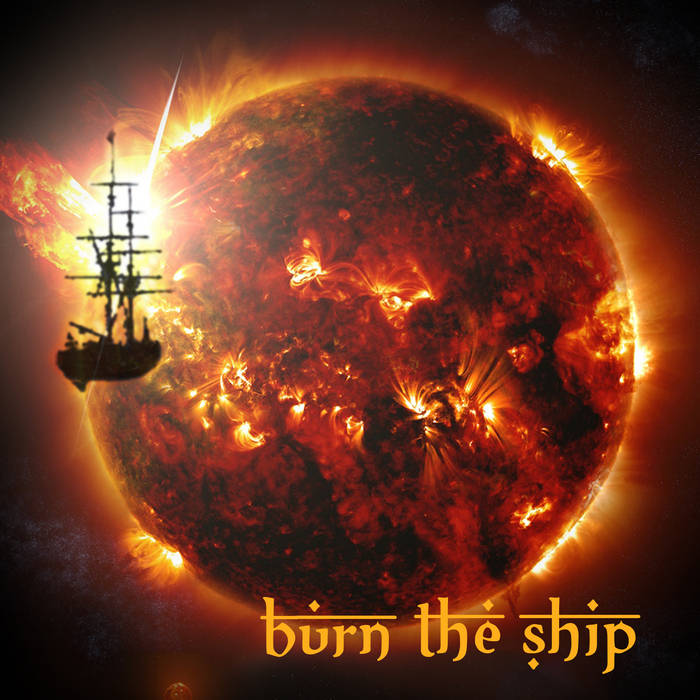BURN THE SHIP - Burn The Ship cover 