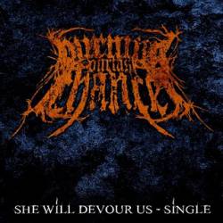 BURNING OUR LAST CHANCE - She Will Devour Us cover 