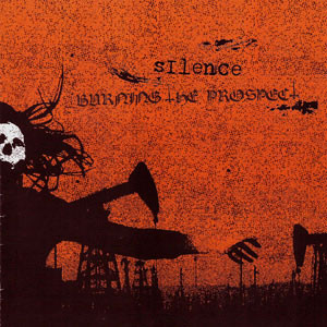 BURNING THE PROSPECT - Silence / Burning The Prospect cover 