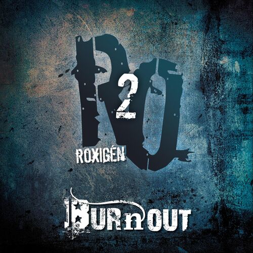 BURNOUT - Roxigén cover 