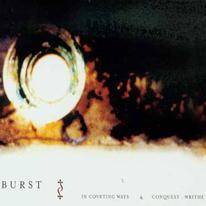 BURST - In Coveting Ways & Conquest: Writhe cover 