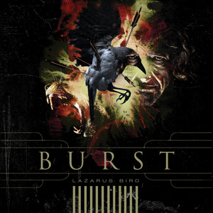 BURST - Lazarus Bird cover 