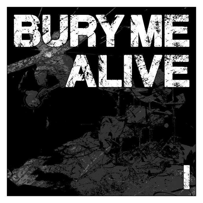 BURY ME ALIVE - I cover 
