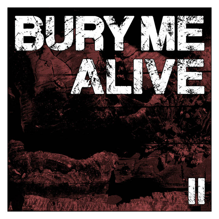 BURY ME ALIVE - II cover 