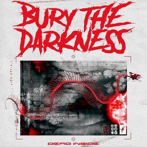 BURY THE DARKNESS - Dead Inside cover 