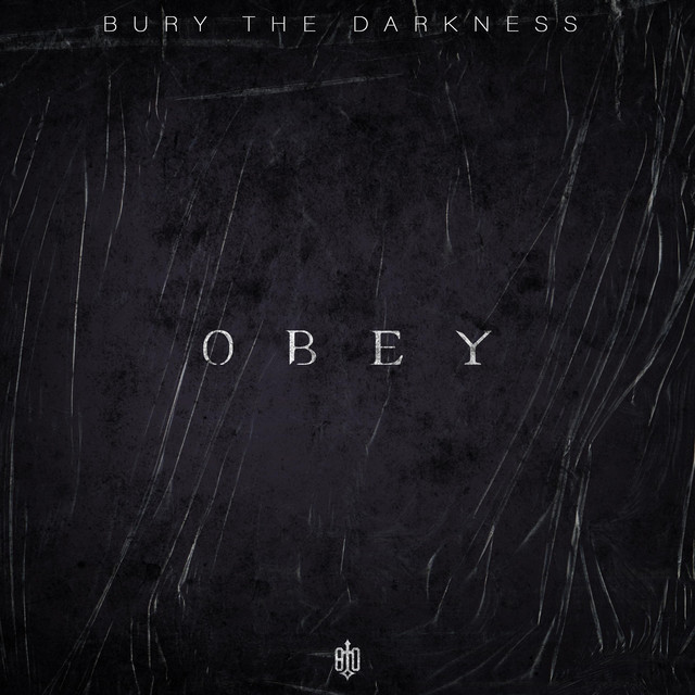 BURY THE DARKNESS - Obey cover 