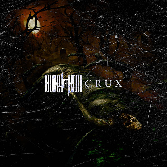 BURY THE ROD - Crux cover 