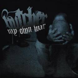 BUTCHER - My Own War cover 