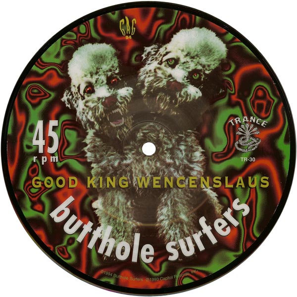 BUTTHOLE SURFERS - Good King Wencenslaus / The Lord Is A Monkey cover 