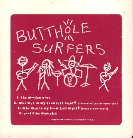 BUTTHOLE SURFERS - The Wooden Song / Who Was in My Room Last Night? / Good King Wencelas cover 