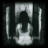 BY BLOOD ALONE - Eternally cover 