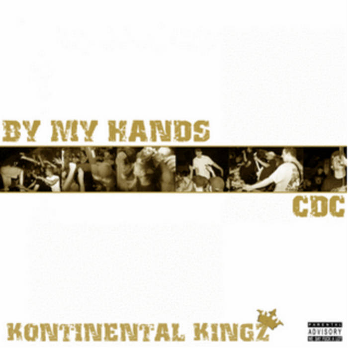 BY MY HANDS - Kontinental Kingz cover 