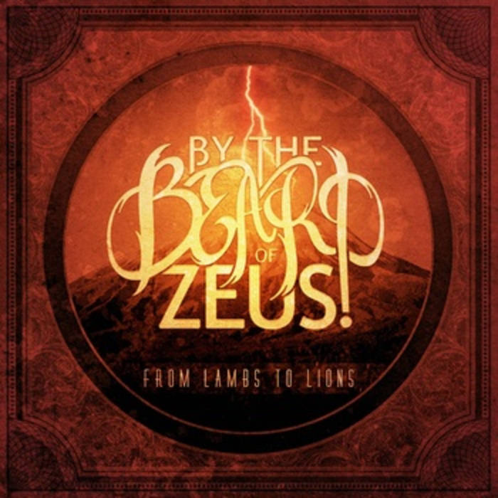 BY THE BEARD OF ZEUS - From Lambs To Lions cover 