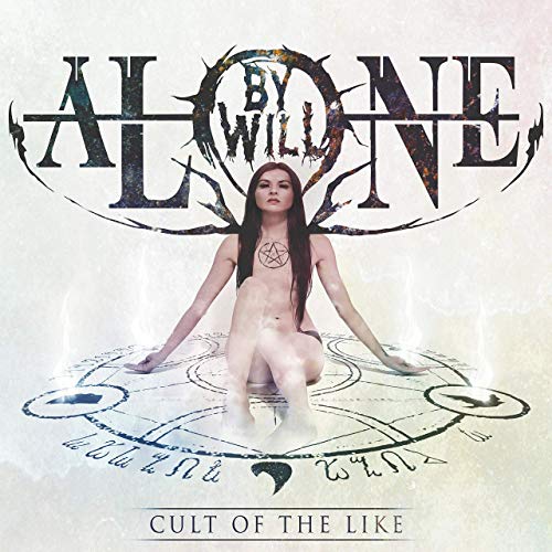BY WILL ALONE - Cult Of The Like cover 