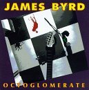 JAMES BYRD - Octoglomerate cover 