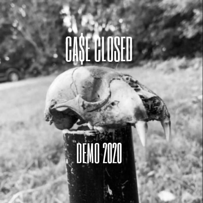 CA$E CLOSED - Demo 2020 cover 