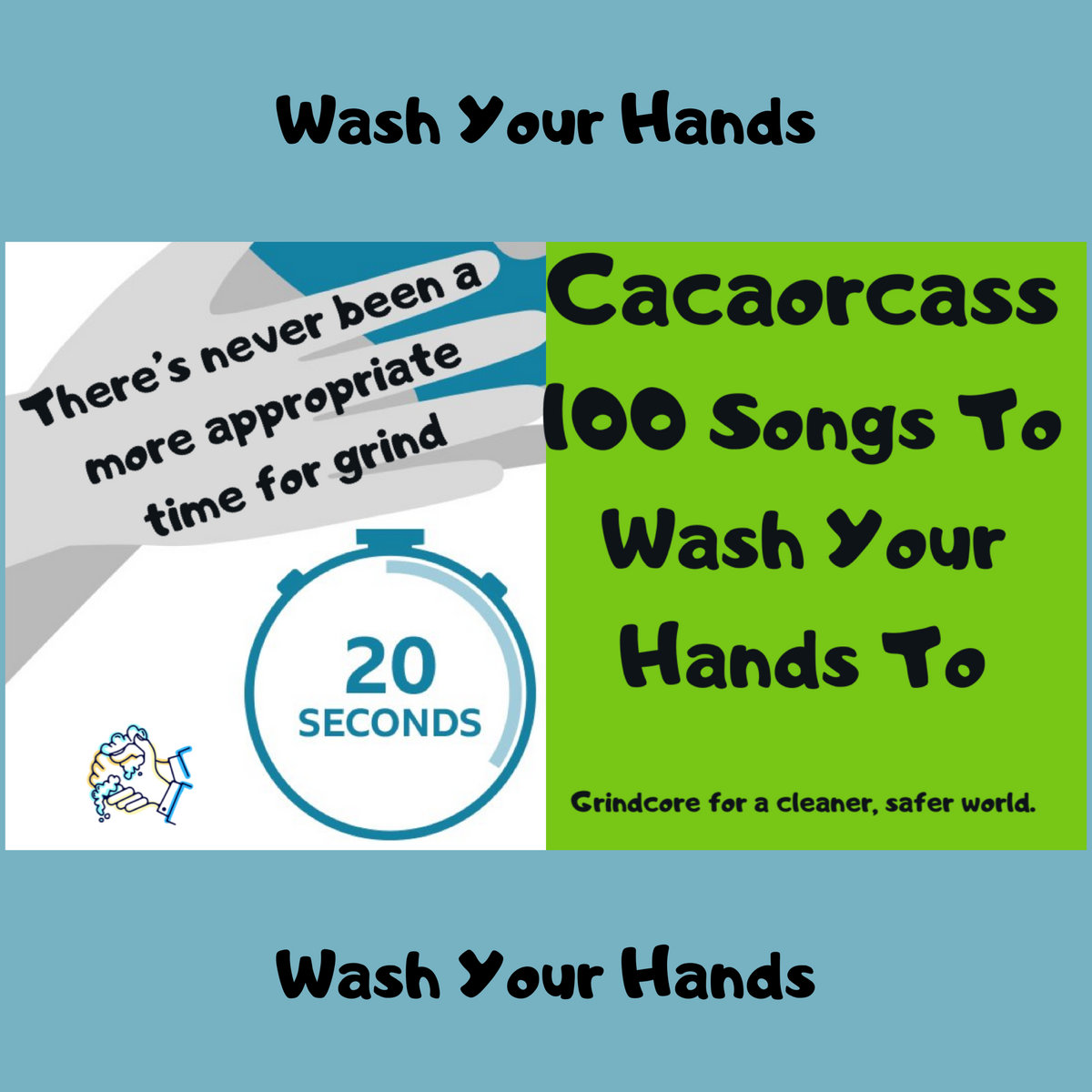 CACAORCASS - 100 Songs to Wash Your Hands to cover 