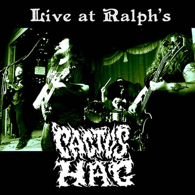 CACTUS HAG - Live At Ralph's cover 