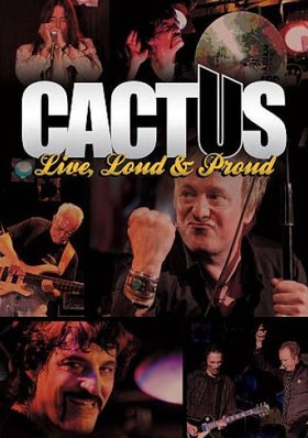 CACTUS - Live, Loud And Proud cover 