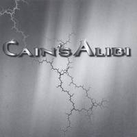 CAIN’S ALIBI - Cain's Alibi cover 