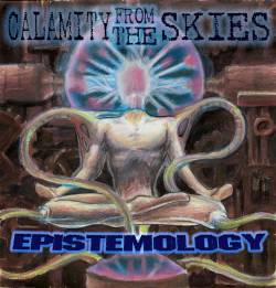 CALAMITY FROM THE SKIES - Epistemology cover 