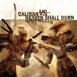 CALIBAN - Caliban vs. Heaven Shall Burn - The Split Program II cover 