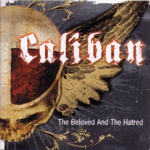 CALIBAN - The Beloved And The Hatred cover 