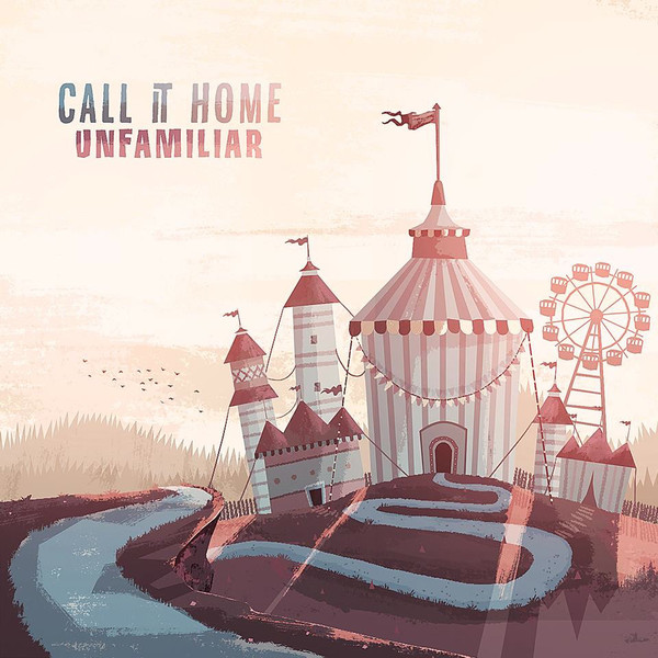 CALL IT HOME - Unfamiliar cover 