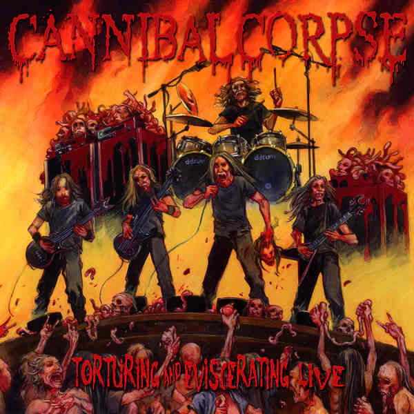 CANNIBAL CORPSE - Torturing and Eviscerating Live cover 