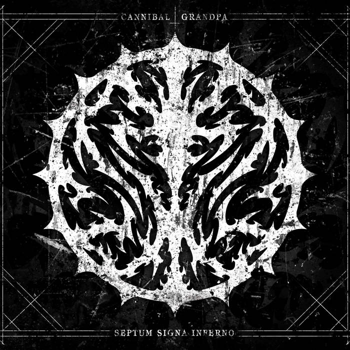 CANNIBAL GRANDPA - Septum Signa Inferno cover 