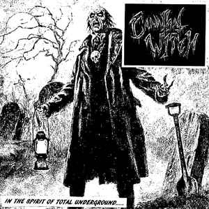 CANNIBAL WITCH - In the Spirit of Total Underground cover 