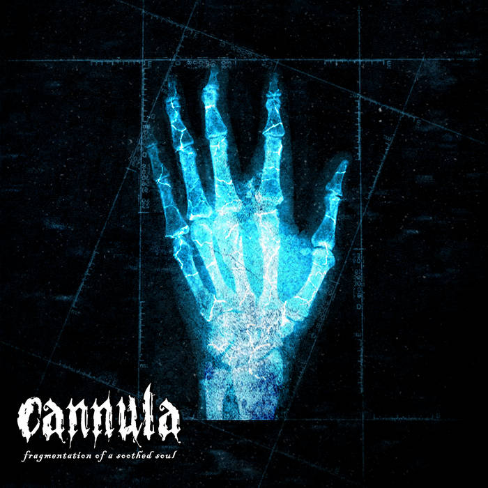 CANNULA - Fragmentation Of A Soothed Soul cover 