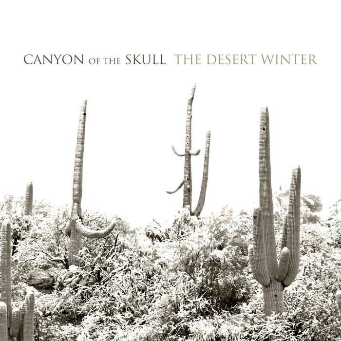 CANYON OF THE SKULL - The Desert Winter cover 