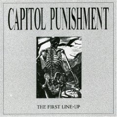 CAPITOL PUNISHMENT - The First Line-Up cover 
