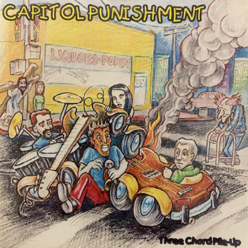 CAPITOL PUNISHMENT - Three Chord Pile-Up cover 