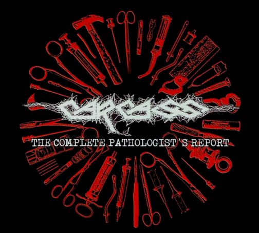 CARCASS - The Complete Pathologist's Report cover 