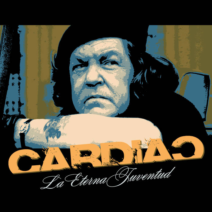 CARDIAC - La Eterna Juventud cover 