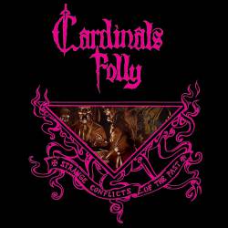 CARDINALS FOLLY - Strange Conflicts of the Past cover 