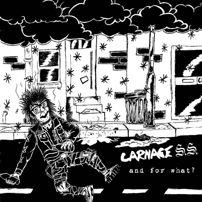 CARNAGE S.S - And For What? cover 