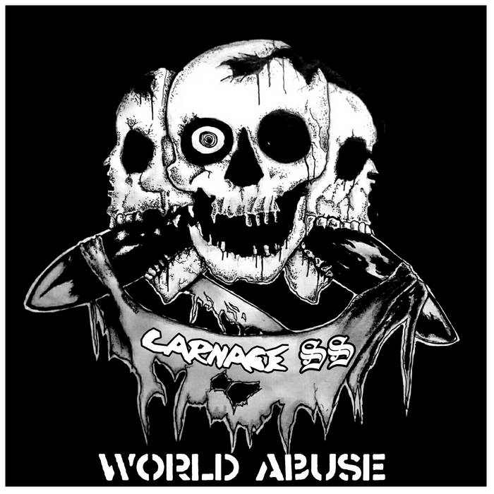 CARNAGE S.S - World Abuse cover 