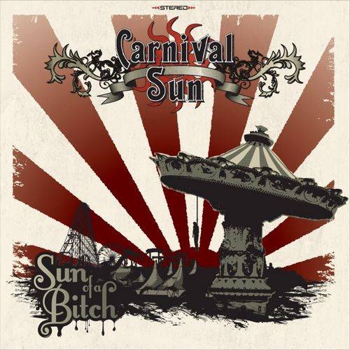 CARNIVAL SUN - Sun of a Bitch cover 