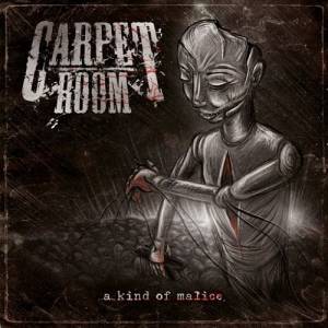 CARPET ROOM - A Kind of Malice cover 
