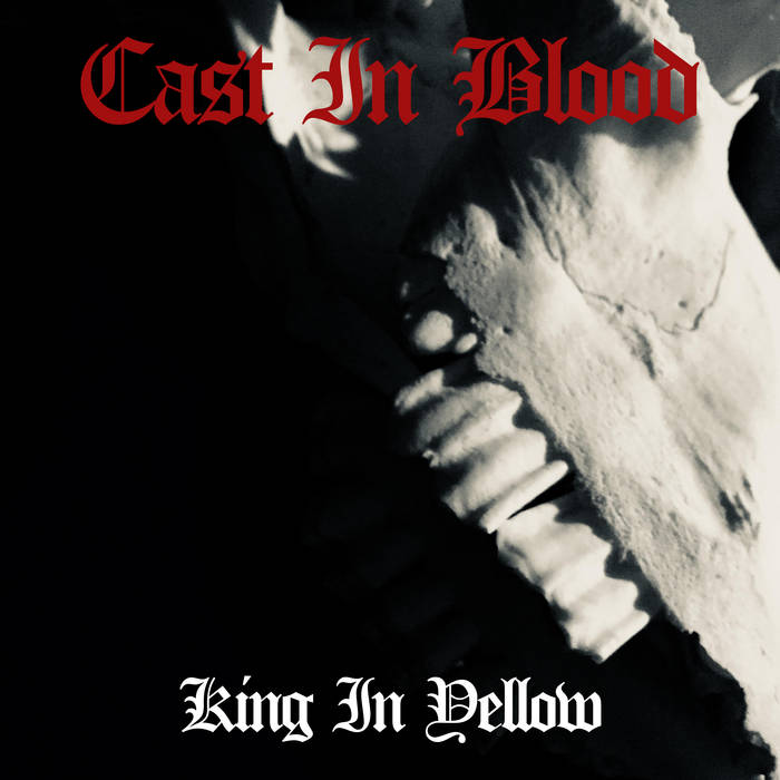 CAST IN BLOOD - King In Yellow cover 