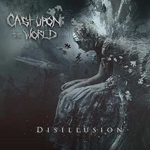 CAST UPON THE WORLD - Disillusion cover 
