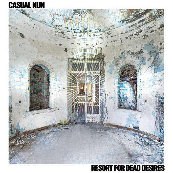 CASUAL NUN - Resort For Dead Desires cover 