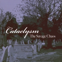 CATACLYSM - The Savage Chaos cover 