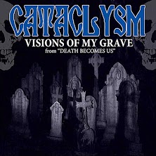CATACLYSM - Visions of My Grave cover 