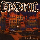 CATASTROPHIC - The Cleansing cover 