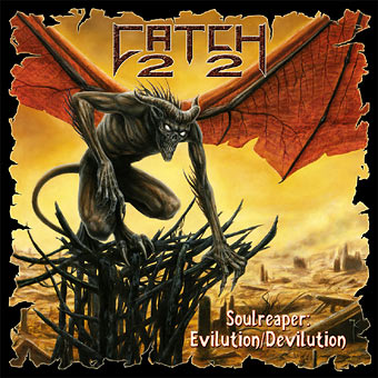 CATCH 22 - Soulreaper: Evilution/Devilution cover 